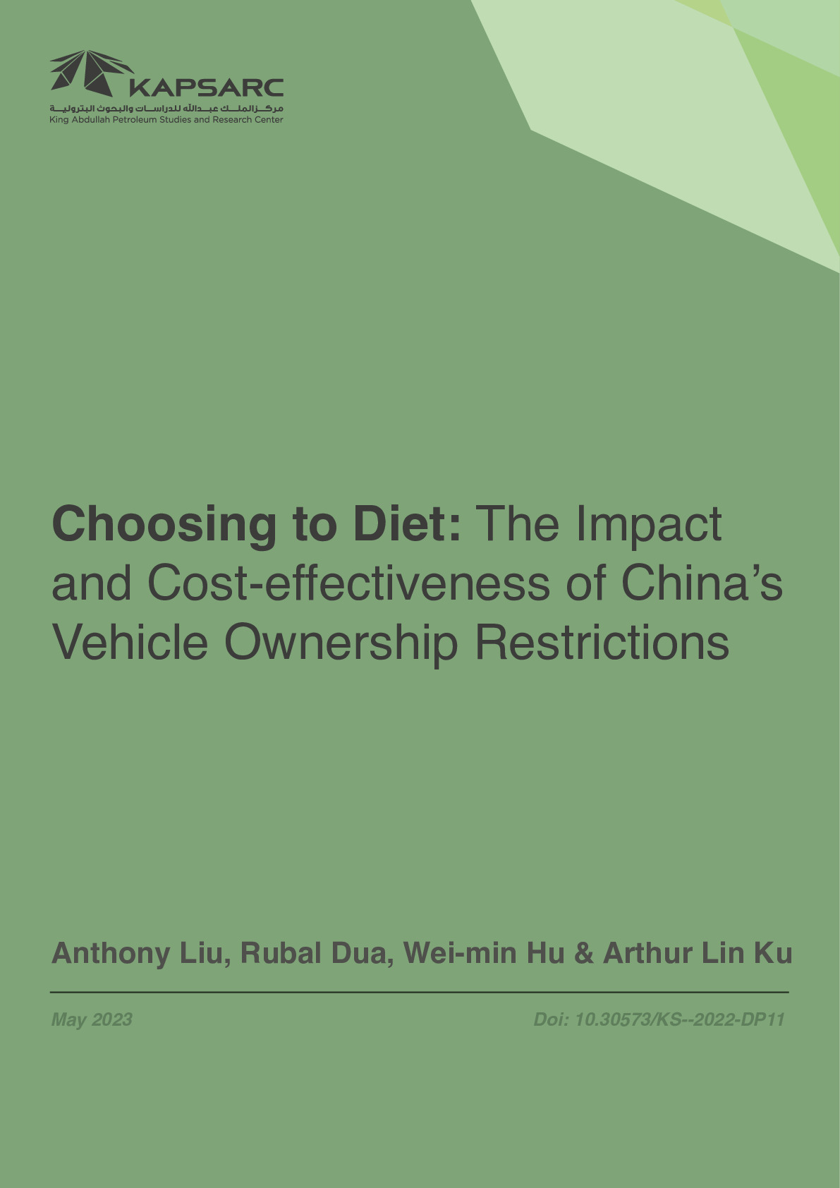 Choosing to Diet: The Impact and Cost-effectiveness of China’s Vehicle Ownership Restrictions (1)