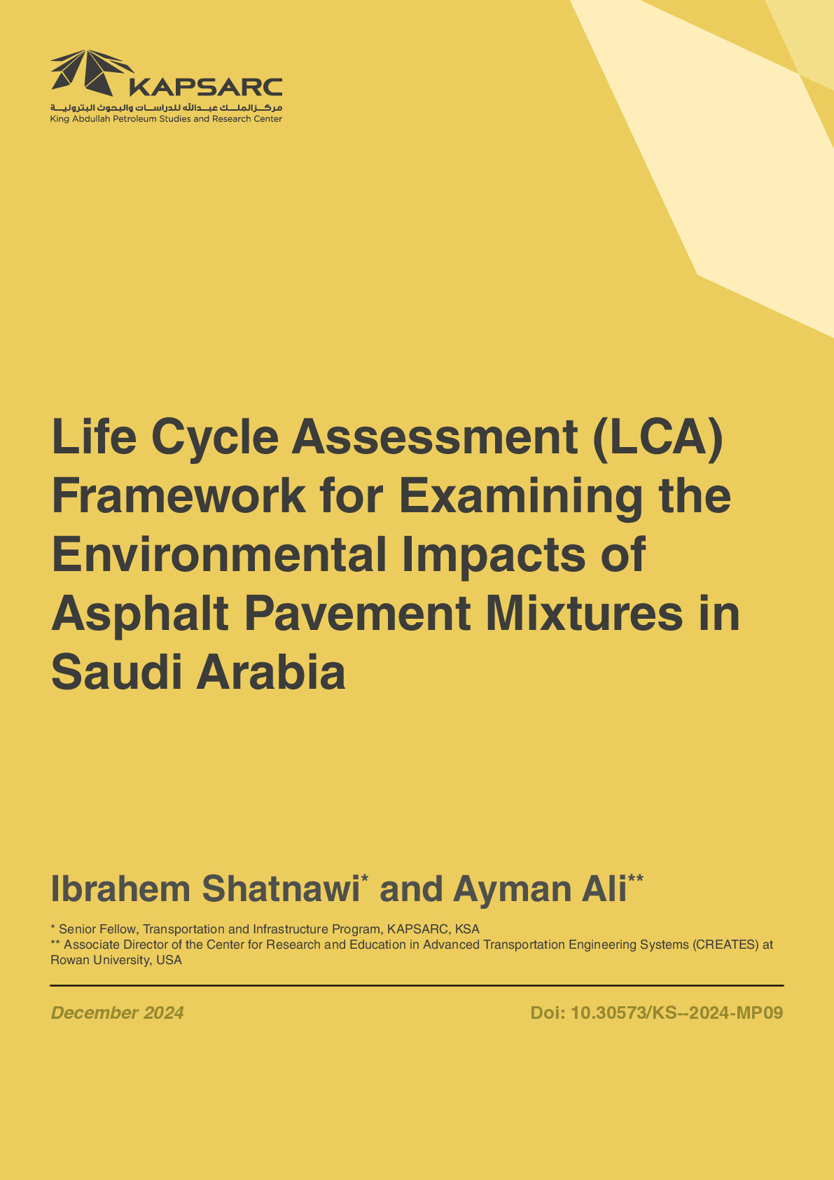 Life Cycle Assessment (LCA) Framework for Examining the Environmental Impacts of Asphalt Pavement Mixtures in Saudi Arabia (1)