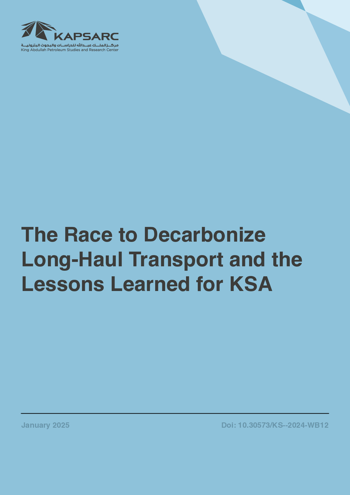 The Race to Decarbonize Long-Haul Transport and the Lessons Learned for KSA (1)