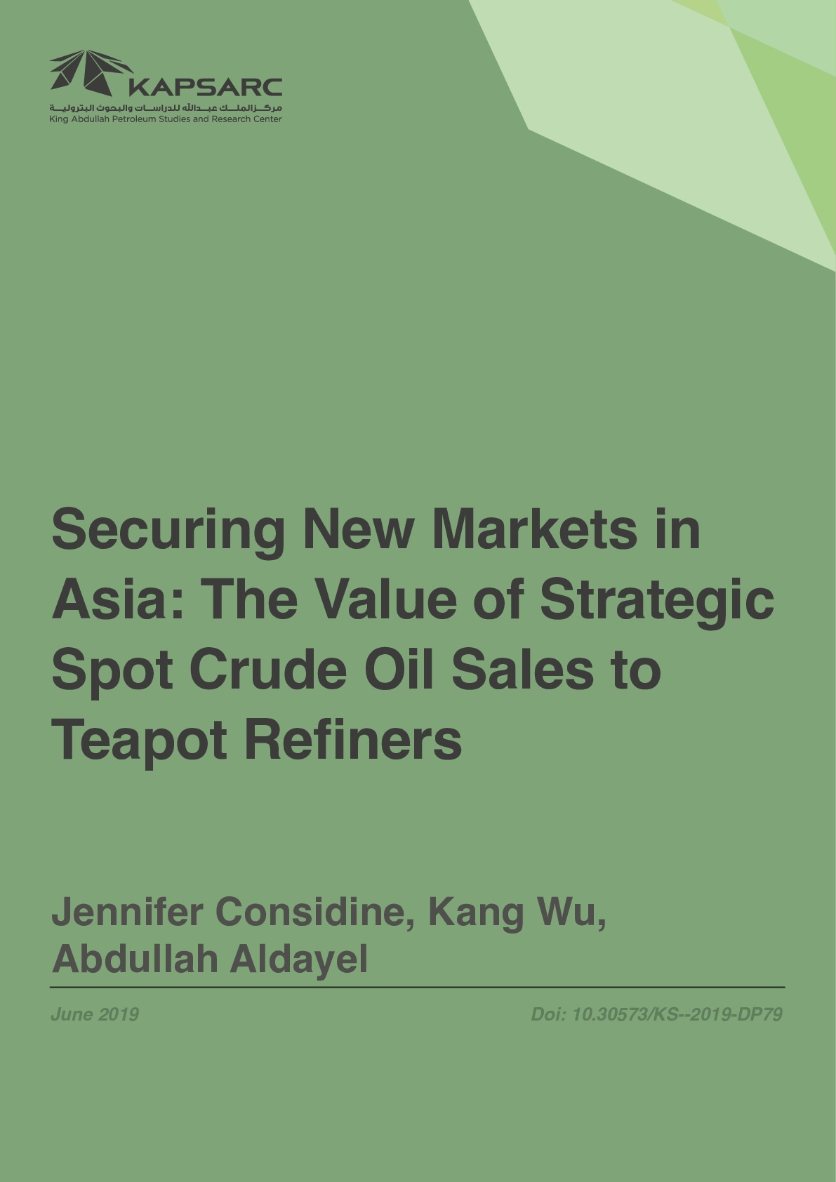 Securing New Markets in Asia: The Value of Strategic Spot Crude Oil Sales to Teapot Refiners (1)