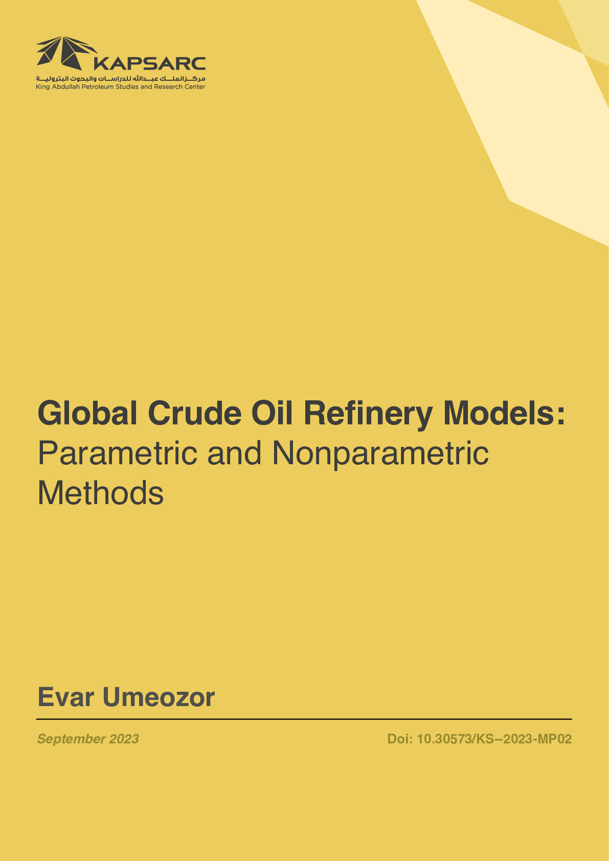 Global Crude Oil Refinery Models: Parametric and Nonparametric Methods (1)