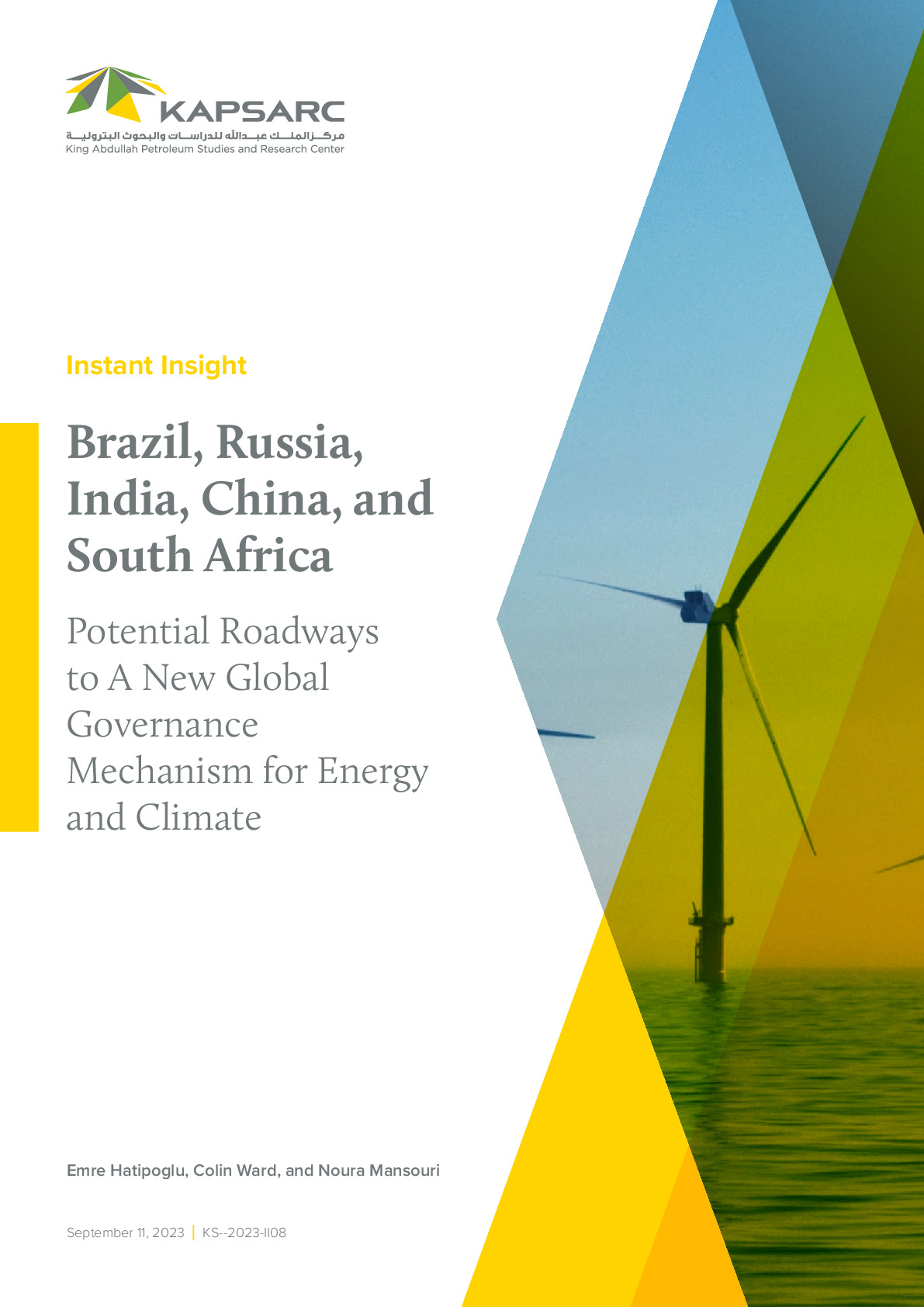 Brazil, Russia, India, China, and South Africa: Potential Roadways to A New Global Governance Mechanism for Energy and Climate (1)